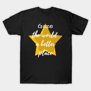 Gaze the world a better place Stargazing 2 T-Shirt